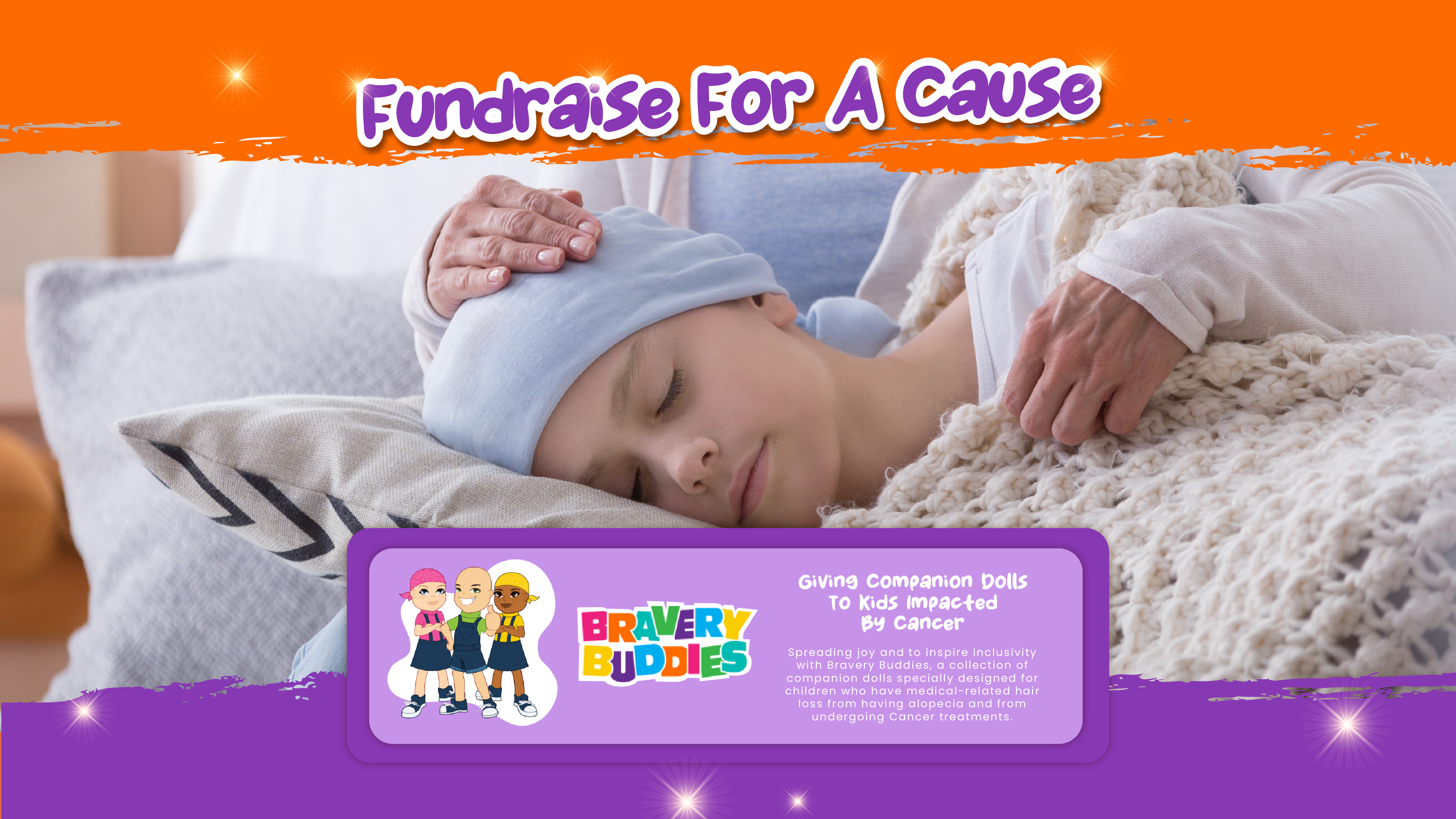 FUNDRAISE FOR A CAUSE - Bravery Buddies
